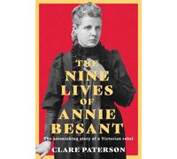 Clare Paterson The Nine Lives of Annie Besant (Copertina rigida)