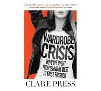 Clare Press Wardrobe Crisis (Copertina rigida)
