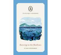 Clare Reddaway Dancing in the Shallows (Tascabile) Fairlight Moderns