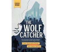 Clare Rewcastle Brown The Wolf Catcher (Tascabile)