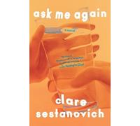 Clare Sestanovich Ask Me Again (Tascabile)