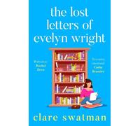 Clare Swatman The Lost Letters of Evelyn Wright (Tascabile)