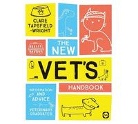 Clare Tapsfield-Wright The New Vet’s Handbook (Tascabile) Veterinary Careers
