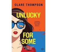 Clare Thompson Unlucky for Some (Tascabile)