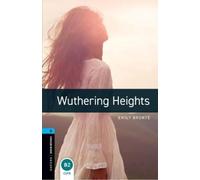 Clare West Emily Br Oxford Bookworms Library: Level 5: Wuthering Hei (Tascabile)