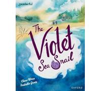 Clare Weze Readerful Books for Sharing: Year 5/Primary 6: The Violet (Tascabile)