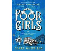 Clare Whitfield Poor Girls (Tascabile)