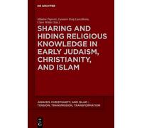 Clare Wilde Sharing and Hiding Religious Knowledge in Early Judaism, (Tascabile)