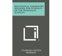 Clarence Austin Biochemical Laboratory Methods for Students of the B (Tascabile)