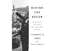 Clarence B. Jones Stuart Connelly Behind the Dream (Tascabile)