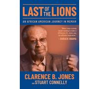 Clarence B. Jones Stuart Connelly Last of the Lions (Copertina rigida)