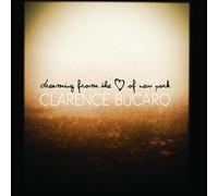 Bucaro, Clarence - Dreaming From The Heart Of New York