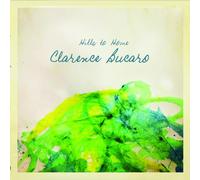 Clarence Bucaro Hills to Home (CD)