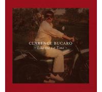 Clarence Bucaro Like the 1st Time (CD)