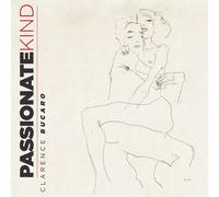 Clarence Bucaro Passionate Kind (CD)