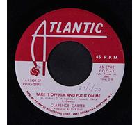 CLARENCE CARTER - take it off him and put it on me