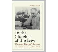 Clarence Darrow In the Clutches of the Law (Copertina rigida)