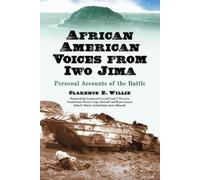 Clarence E. Willie African American Voices from Iwo Jima (Tascabile)