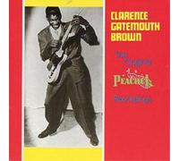 Clarence 'Gatemouth' Brown The Original Peacock Recordings (CD) Album