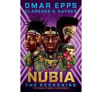 Clarence Haynes Omar Epps Nubia: The Reckoning (Tascabile)