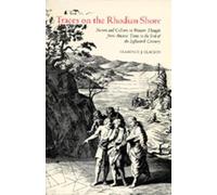 Clarence J. Glacken Traces on the Rhodian Shore (Tascabile)