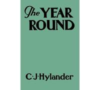 Clarence John Hylander The Year Round (Tascabile)