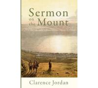 Clarence Jordan Sermon on the Mount (Tascabile)