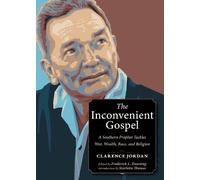 Clarence Jordan The Inconvenient Gospel (Tascabile)