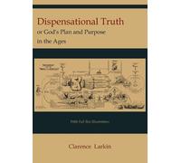Clarence Larkin Dispensational Truth (Tascabile)