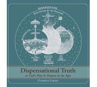 Clarence Larkin Dispensational Truth [with Full Size Illustra (Copertina rigida)