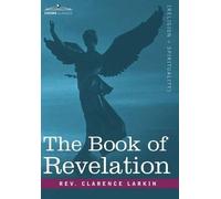 Clarence Larkin The Book of Revelation (Copertina rigida)