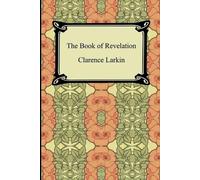 Clarence Larkin The Book of Revelation (Tascabile)