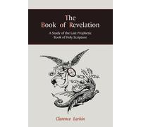 Clarence Larkin The Book of Revelation (Tascabile) Repertorium Bibliographicum