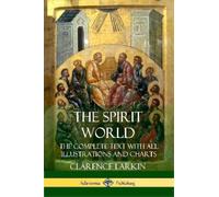 Clarence Larkin The Spirit World (Tascabile)