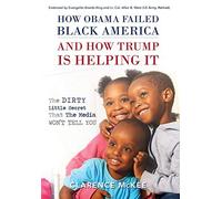 Clarence McKee How Obama Failed Black America and How Trump i (Copertina rigida)
