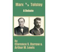 Clarence S Darrow Arthur M Lewis Marx versus Tostoy (Tascabile)
