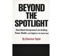 Clarence Taylor Beyond the Spotlight (Tascabile)