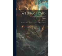 Clarence Willard Gleason A Term of Ovid (Copertina rigida)