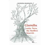 Claretta nella Terra dei Bambini Smarriti