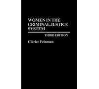 Clarice Feinman Women in the Criminal Justice System, 3rd Edi (Copertina rigida)