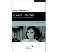 Clarice Lispector. Corpi disciplinati, corpi (dis)obbedienti