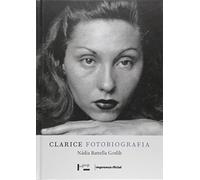 Clarice Lispector. Fotobiografia (Em Portuguese do Brasil)