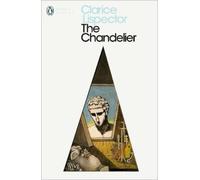 Clarice Lispector The Chandelier (Tascabile) Penguin Modern Classics