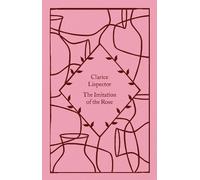 Clarice Lispector The Imitation of the Rose (Copertina rigida)