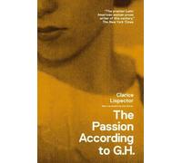 Clarice Lispector The Passion According to G.H. (Tascabile)