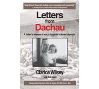 Clarice Wilsey Letters from Dachau (Tascabile)