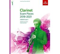 Clarinet Exam Pieces 2018-2021, ABRSM Grade 1: Selected from the 2018-2021 syllabus. Score & Part, Audio Downloads