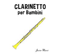 Clarinetto per Bambini: Canti di Natale, Musica Classica, Filastrocche, Canti Tradizionali e Popolari!
