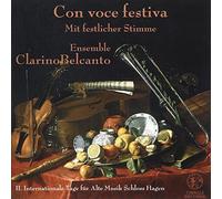 Clarino Belcanto Ensemble - Con Voce Festiva