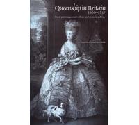 Clarissa Campbell-Orr Queenship in Britain 1660-1837 (Tascabile)